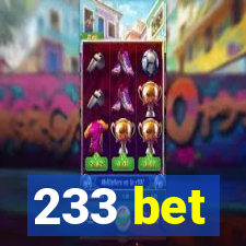 233 bet